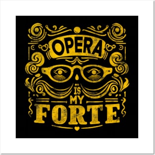 Opera is My Fort Opera Enthusiast al Music Posters and Art